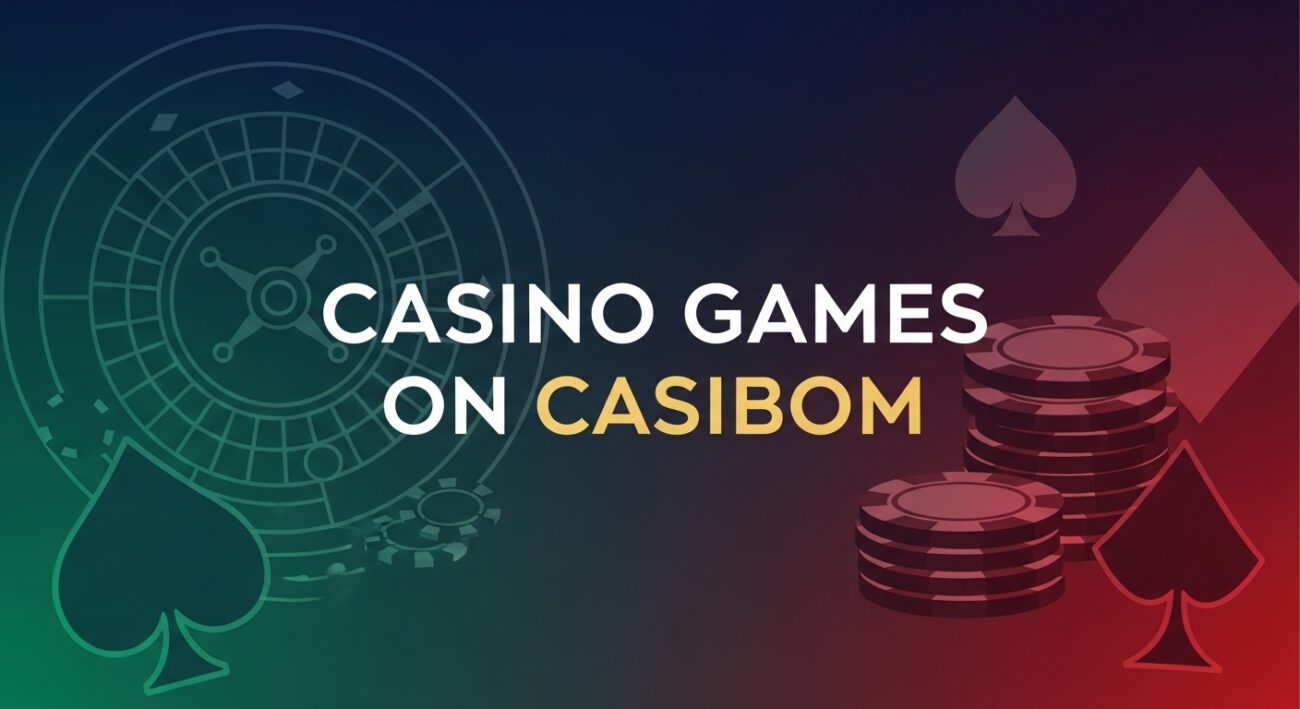 Casino Games on Casibom
